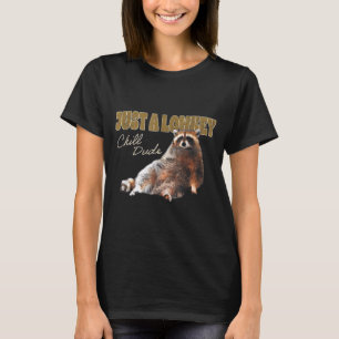Nur ein entspannter Typ süßer Waschbär lustiges Me T-Shirt
