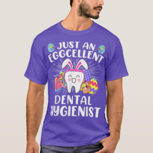 Nur ein exzellenter Zahnarzthygienist Funny Oster T-Shirt