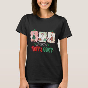 Nur ein frohes Goose Weihnachten frohe Weihnachten T-Shirt