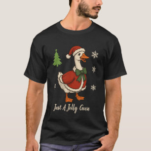 Nur ein fröhlicher Gänse-Weihnachts-Festtag T-Shirt