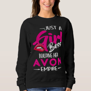 Nur ein Girl Boss Gebäude Ihr Avon Empire Sweatshirt