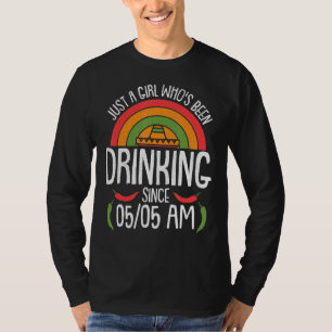 Nur ein Girl Cinco De Mayo trinkt mexikanische Fie T-Shirt