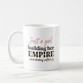 Nur ein Girl Gebäude Ihr Empire Girl Boss Kaffeetasse