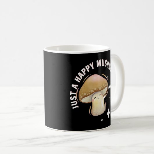 Nur ein glücklicher Mushroom Funny Niedlich Premiu Kaffeetasse (VorderseiteRechts)