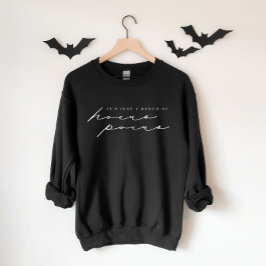 Nur ein Haufen Hocus Pocus Halloween Sweatshirt