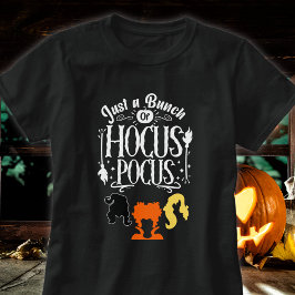 Nur ein Haufen Hocus Pocus T-Shirt