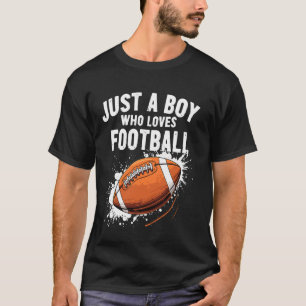 Nur ein Junge, der American Football liebt T-Shirt