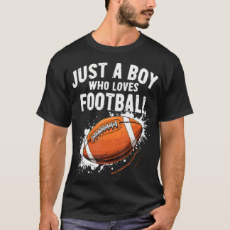 Nur ein Junge, der American Football liebt T-Shirt