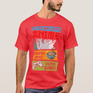 Nur ein Junge, der Anime-Ramen und Videospiele lie T-Shirt