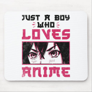 Nur ein Junge, der Anime Weeb Otaku Lieben Mousepad