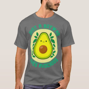 Nur ein Junge, der Avocados Liebe 1 1 T-Shirt