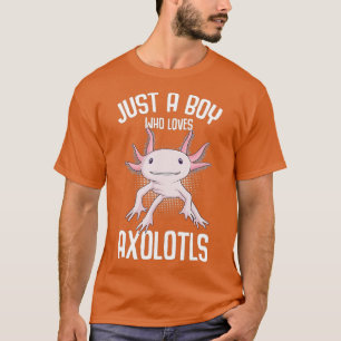 Nur ein Junge, der Axolotls Lieben Funny Axolotl L T-Shirt