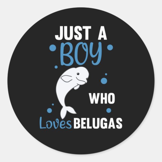 Nur ein Junge, der Belugas Sweet Beluga Whale Lieb Runder Aufkleber (Vorderseite)