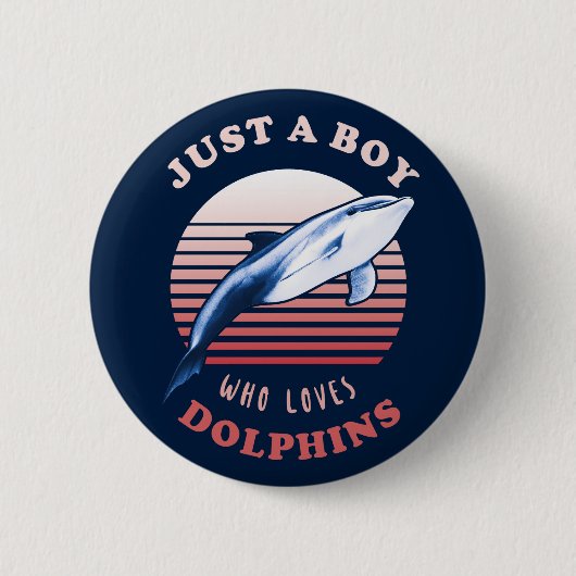 Nur ein Junge, der Delphine Liebe Button (Vorderseite)
