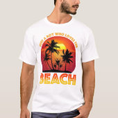 Nur ein Junge, der den Strand Liebe T-Shirt (Vorderseite)