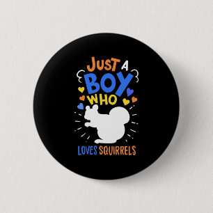 Nur ein Junge, der Eichhörnchen Liebe Button