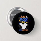 Nur ein Junge, der Eichhörnchen Liebe Button (Vorne & Hinten)