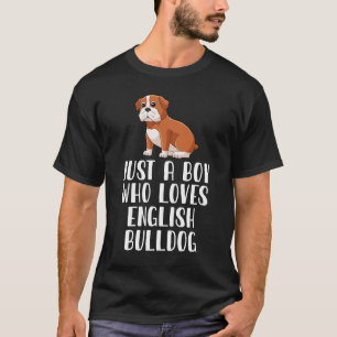 Nur ein Junge, der englischen Bulldog Liebe T-Shirt