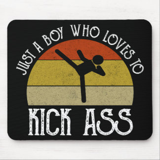 Nur ein Junge, der es liebt, Leute fertigzumachen Mousepad