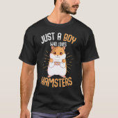 Nur ein Junge, der Hamster-Hammy-Boys Liebe, kränk T-Shirt (Vorderseite)