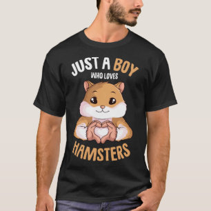 Nur ein Junge, der Hamsters Hammy Boys Liebe hat, T-Shirt