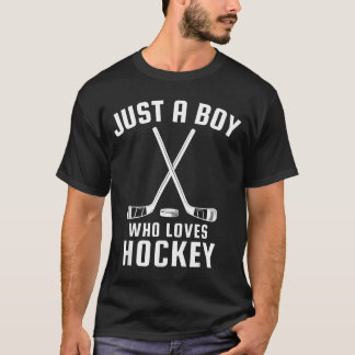 Nur ein Junge, der Hockey liebt T-Shirt