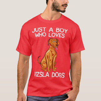 Nur ein Junge, der Hunde von Vizslas Liebe T-Shirt