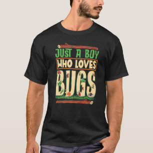 Nur ein Junge, der Käfer Insekt Zukunft Entomologi T-Shirt