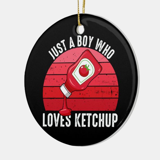 Nur ein Junge, der Ketchup Lieben Keramik Ornament (Links)