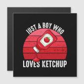 Nur ein Junge, der Ketchup Lieben Magnetkarte (Vorne/Hinten)