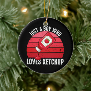 Nur ein Junge, der Ketchup liebt Keramik Ornament
