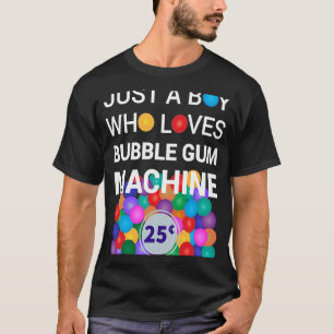 Nur ein Junge, der Lieben blasen-Gummi-Maschine-Ka T-Shirt