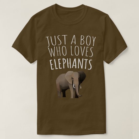 NUR EIN JUNGE, DER LIEBEN ELEPHANE ELEPHANT LOVER  T-Shirt (Design vorne)