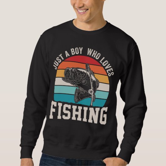 NUR EIN JUNGE, DER LIEBEN FISCHT SWEATSHIRT (Vorderseite)