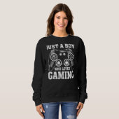 NUR EIN JUNGE, DER LIEBEN GAMING Video Game Player Sweatshirt (Vorne ganz)
