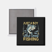Nur ein Junge, der Lieben hat, Angler's Delight Ca Magnet (Vorderseite/Rückseite)