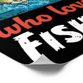 Nur ein Junge, der Lieben hat, Kinder zu fischen J Poster (Ecke)