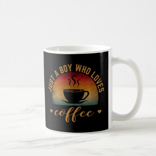 NUR EIN JUNGE, DER LIEBEN KAFFEE. KAFFEETASSE (Rechts)