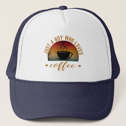 NUR EIN JUNGE, DER LIEBEN KAFFEE. TRUCKERKAPPE (Vorderseite)