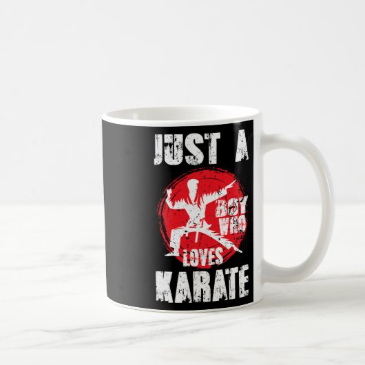 Nur ein Junge, der Lieben Karate Funny Sprichwort Kaffeetasse (Rechts)