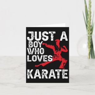 Nur ein Junge, der Lieben Karate Funny Sprichwort Karte