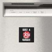 Nur ein Junge, der Lieben Karate Funny Sprichwort  Magnet (In Situ (Geschirrspüler))