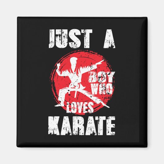 Nur ein Junge, der Lieben Karate Funny Sprichwort  Magnet (Vorne)