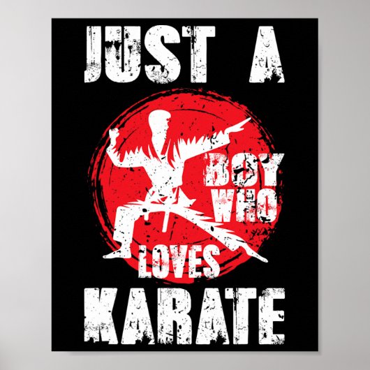 Nur ein Junge, der Lieben Karate Funny Sprichwort Poster (Vorne)