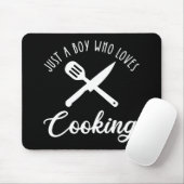 Nur ein Junge, der Lieben kocht Mousepad (Mit Mouse)
