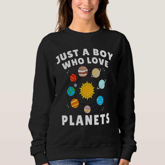 Nur ein Junge, der Lieben Planets Astrologie Space Sweatshirt (Vorderseite)
