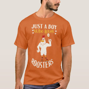 Nur ein Junge, der Lieben Roster. T-Shirt