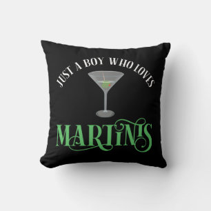 Nur ein Junge, der Martinis liebt Kissen