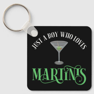 Nur ein Junge, der Martinis liebt Schlüsselanhänger