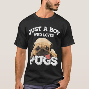 Nur ein Junge, der Möpsen Lieben Funny Mops Lover T-Shirt